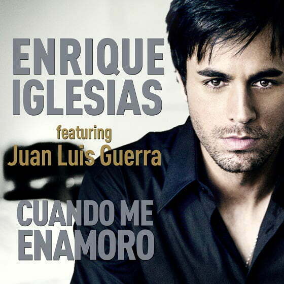 enrique-iglesias-juan-luis-guerra-cuando-me-enamoro